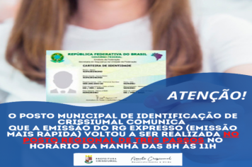 O Posto Municipal de Identificação de Crissiumal comunica 