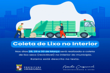 Nos dias 28, 29 e 30 de Março será realizada a coleta de lixo seco (reciclável) no interior 