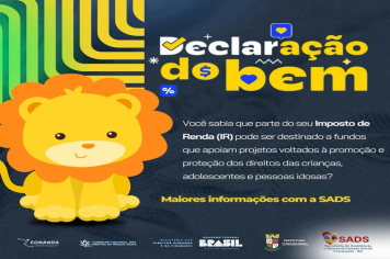 Você Sabia? Destine parte do seu Imposto de Renda e faça a diferença!