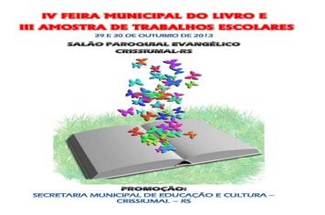 IV Feira Municipal do Livro e III Amostra Trabalhos Escolares