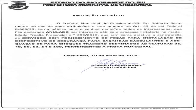 A N U L A Ç Ã O PREGÃO PRESENCIAL 039/2018